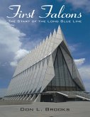 First Falcons: The Start of the Long Blue Line (eBook, ePUB)