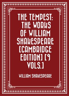 The Tempest: The Works of William Shakespeare [Cambridge Edition] [9 vols.] (eBook, ePUB) - Shakespeare, William