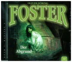 Foster - Der Abgrund - Döring, Oliver