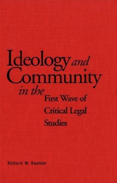Cover Ideology and Community in the First Wave of Critical Legal Studies (eBook, PDF)
