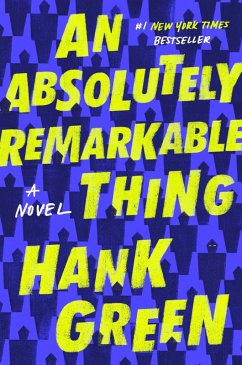 An Absolutely Remarkable Thing (eBook, ePUB) - Green, Hank