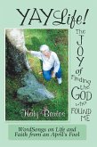 Yaylife! the Joy of Finding the God Who Found Me (eBook, ePUB)