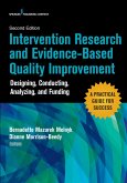Intervention Research and Evidence-Based Quality Improvement, Second Edition (eBook, ePUB)