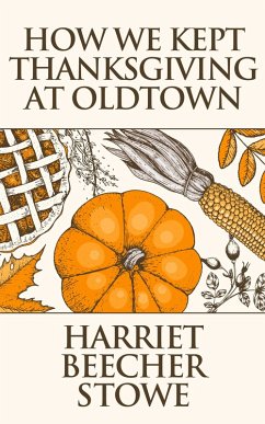Cover How We Kept Thanksgiving at Oldtown (eBook, ePUB)