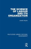 The Science of Labour and its Organization (eBook, ePUB)