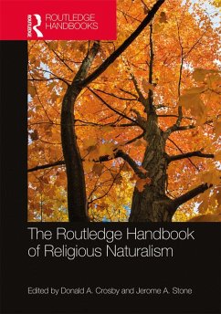 The Routledge Handbook of Religious Naturalism (eBook, ePUB)