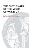 The Dictionary of the Work of W.R. Bion (eBook, PDF)