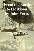 From the Earth to the Moon (eBook, ePUB)