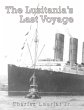 The Lusitania's Last Voyage (eBook,... - Bild 1