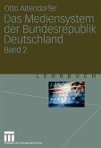 Das Mediensystem der Bundesrepublik Deutschland (eBook, PDF)