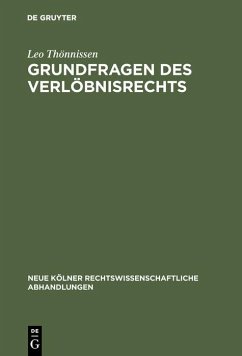 Grundfragen des Verlöbnisrechts (eBook, PDF) - Thönnissen, Leo