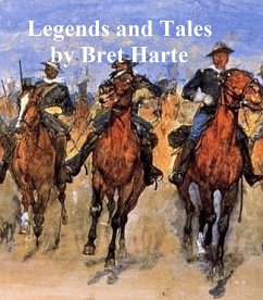 Legends and Tales, collection of stories (eBook, ePUB) - Harte, Bret