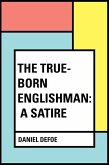 The True-Born Englishman: A Satire (eBook, ePUB)