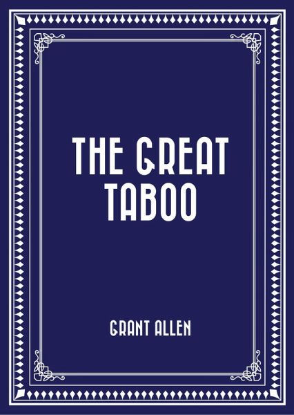 The Great Taboo (eBook, ePUB) The Great Taboo (eBook, ePUB)