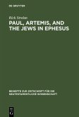 Paul, Artemis, and the Jews in Ephesus (eBook, PDF)