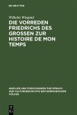 Die Vorreden Friedrichs des Grossen zur Histoire de mon temps (eBook, PDF)