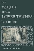 The Valley of the Lower Thames 1640 to 1850 (eBook, PDF)