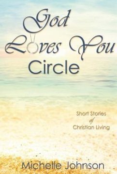 God Loves You Circle (eBook, ePUB) - Johnson, Michelle