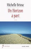 Un Horizon à part (eBook, ePUB)