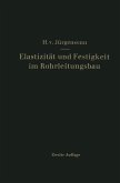 Elastizität und Festigkeit im Rohrleitungsbau (eBook, PDF)