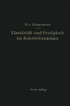 Elastizität und Festigkeit im Rohrleitungsbau (eBook, PDF) - Jürgensonn, Helmut von