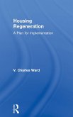 Housing Regeneration (eBook, PDF) Housing Regeneration (eBook, PDF)