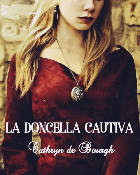 La doncella cautiva (eBook, ePUB)
