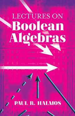 Lectures on Boolean Algebras (eBook, ePUB) - Halmos, Paul R.