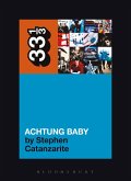U2's Achtung Baby (eBook, ePUB)