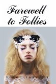 Farewell to Follies (eBook, ePUB)