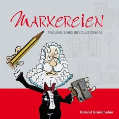 Marxereien - Grundheber, Roland