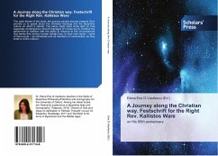 A Journey along the Christian way. Festschrift for the Right Rev. Kallistos Ware