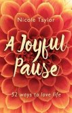 A Joyful Pause (eBook, ePUB)