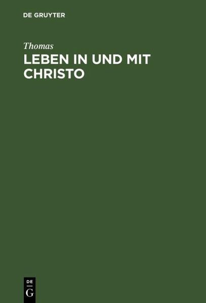 Leben in und mit Christo (eBook, PDF)