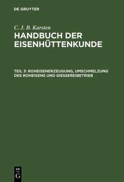 Cover Roheisenerzeugung, Umschmelzung des Roheisens und Giessereibetrieb (eBook, PDF)