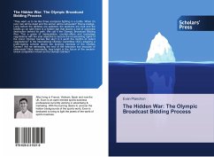 The Hidden War: The Olympic Broadcast Bidding Process - Planchon, Evan