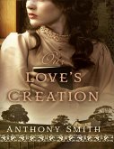 Our Love's Creation (eBook, ePUB)