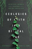 Ecologies of Faith in a Digital Age (eBook, ePUB)