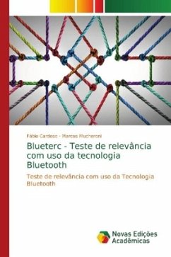 Blueterc - Teste de relevância com uso da tecnologia Bluetooth - Cardoso, Fábio;Mucheroni, Marcos