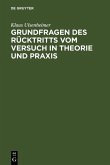 Grundfragen des Rücktritts vom Versuch in Theorie und Praxis (eBook, PDF)