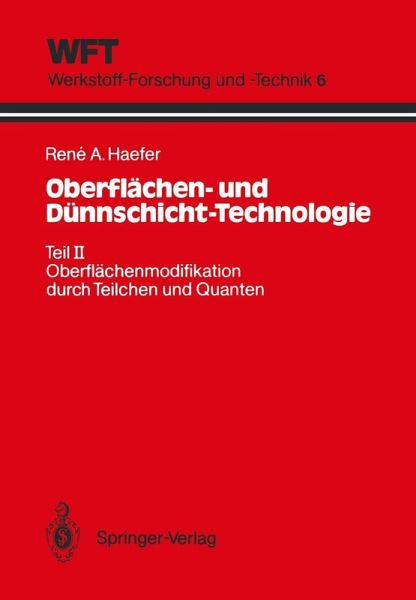 Oberflächen- und Dünnschicht-Technologie (eBook, PDF) Oberflächen- und Dünnschicht-Technologie (eBook, PDF)