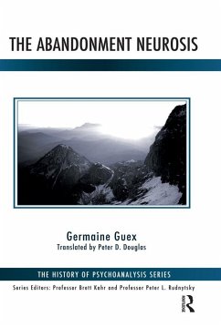 The Abandonment Neurosis (eBook, PDF) - Guex, Germaine