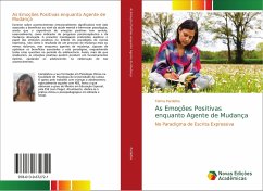 As Emoções Positivas enquanto Agente de Mudança