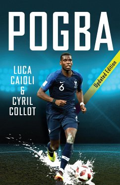 Pogba (eBook, ePUB) - Caioli, Luca