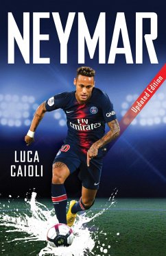 Neymar (eBook, ePUB) - Caioli, Luca