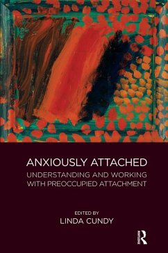 Anxiously Attached (eBook, PDF) - Cundy, Linda