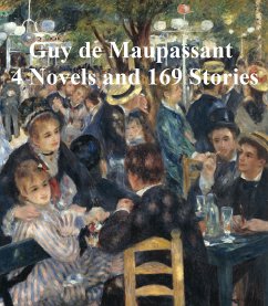 4 Novels and 169 Stories (eBook, ePUB) - Maupassant, Guy de