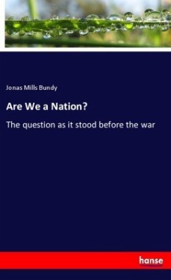 Are We a Nation? - Bundy, Jonas Mills