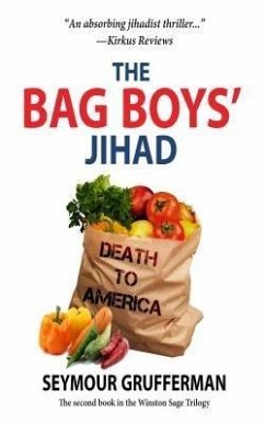 The Bag Boys' Jihad (eBook, ePUB) - Grufferman, Seymour