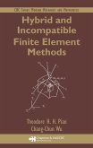 Hybrid and Incompatible Finite Element Methods (eBook, PDF)